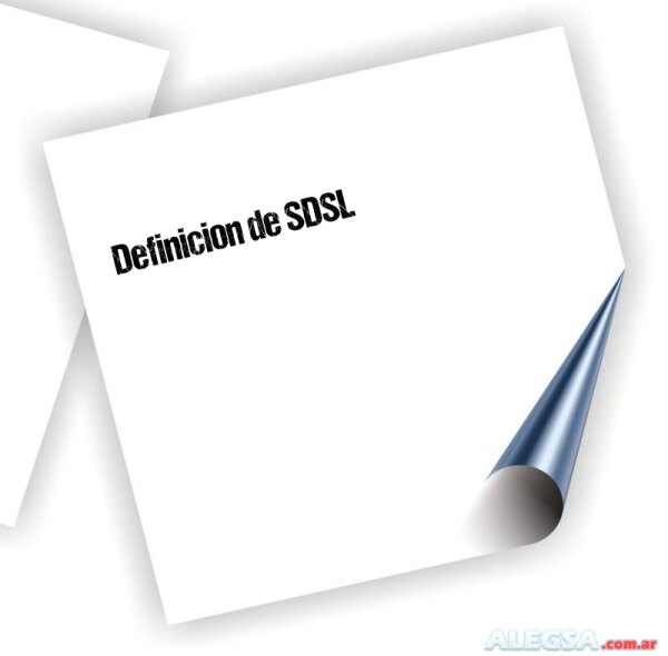 Definición de SDSL