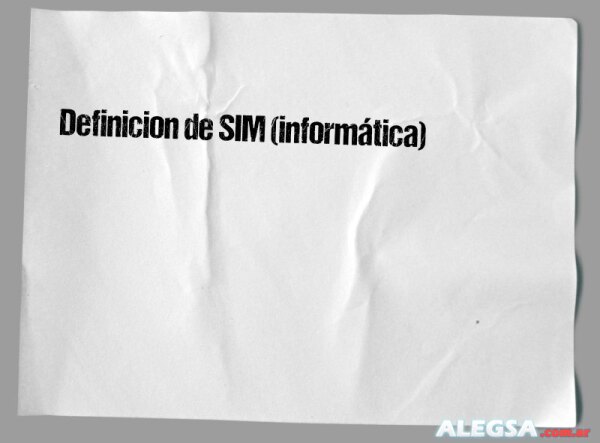 Definición de SIM (informática)