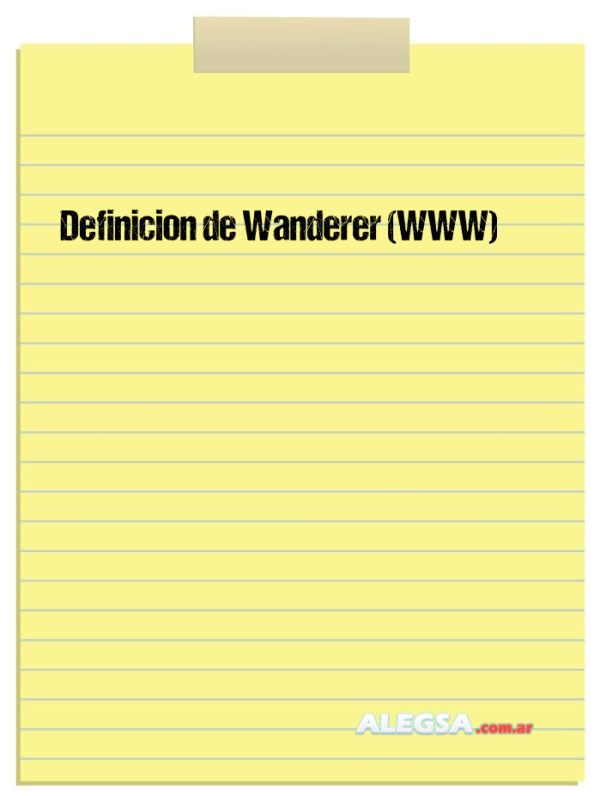 Definición de Wanderer (WWW)