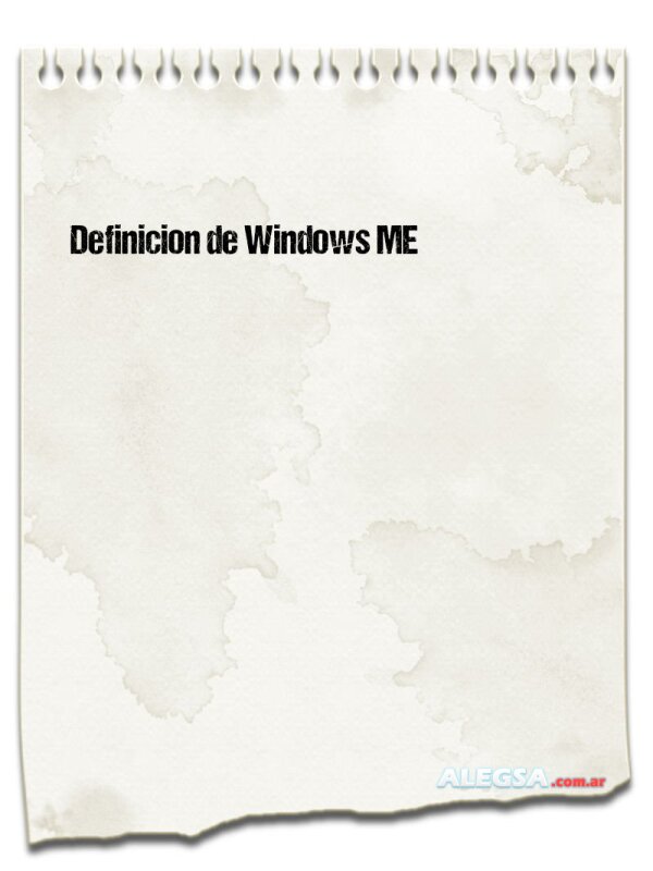 Definición de Windows ME