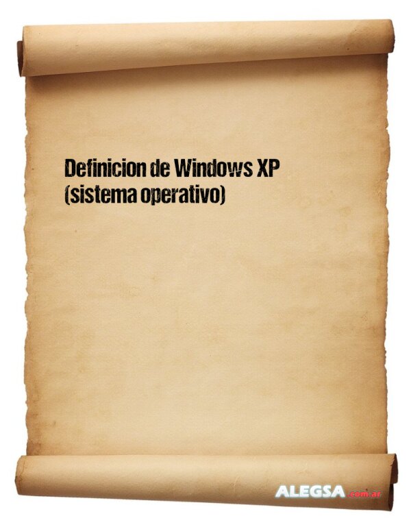 Definición de Windows XP (sistema operativo)