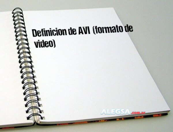 Definición de AVI  (formato de video)