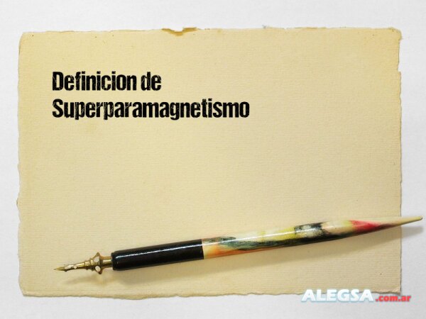 Definición de Superparamagnetismo