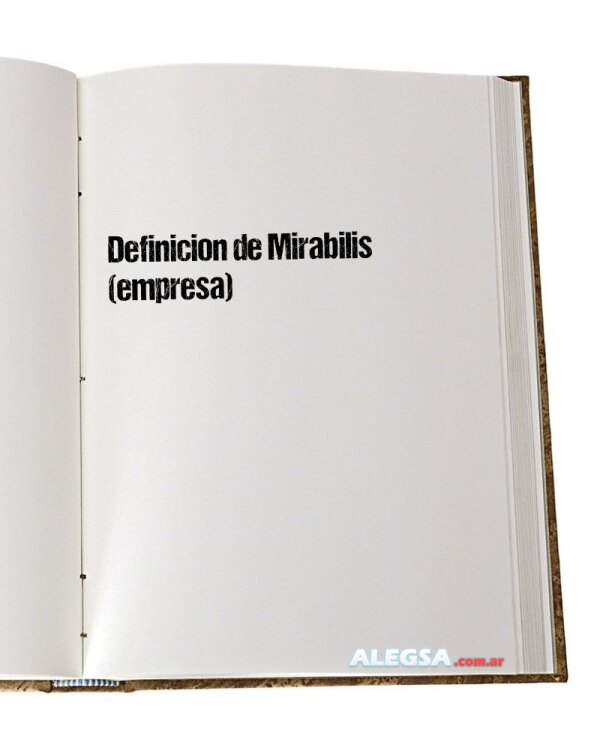 Definición de Mirabilis (empresa)