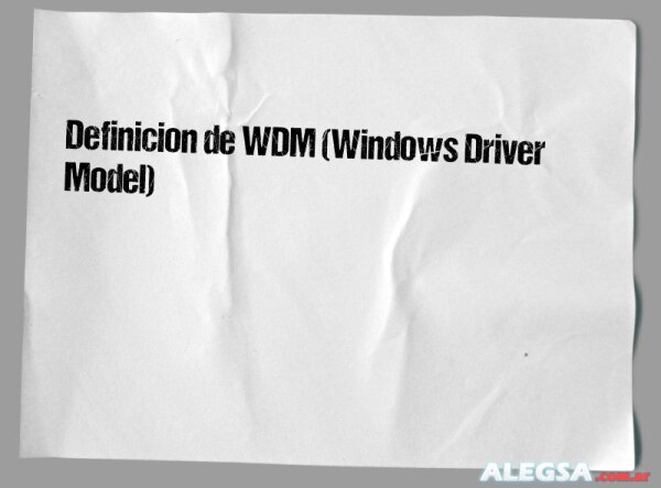 Definición de WDM (Windows Driver Model)