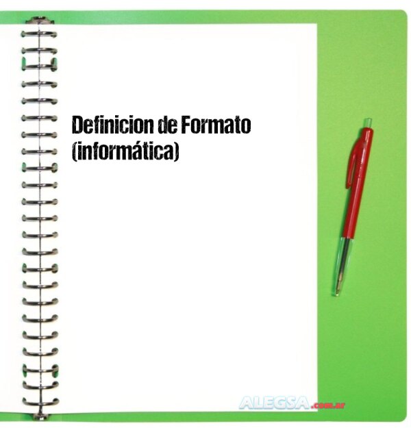 Definición de Formato (informática)
