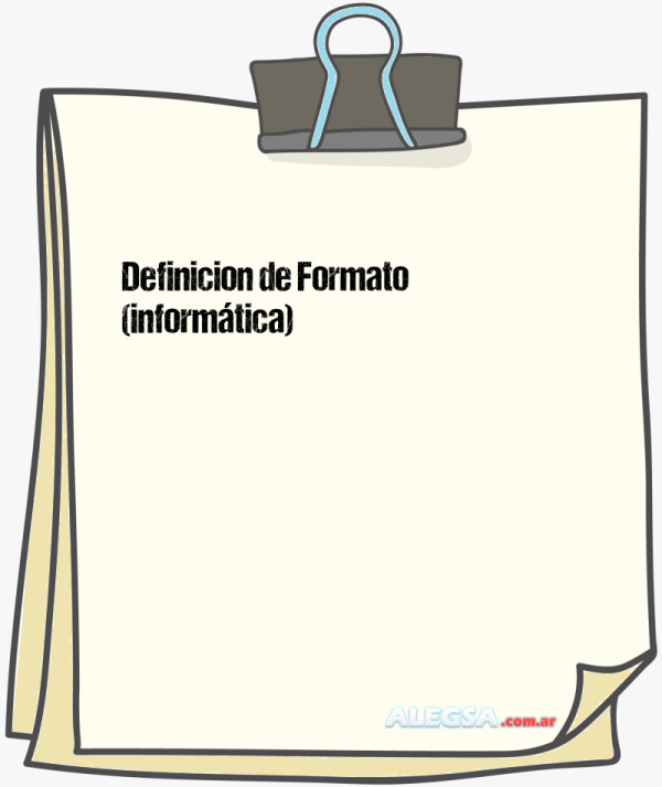 Definición de Formato (informática)