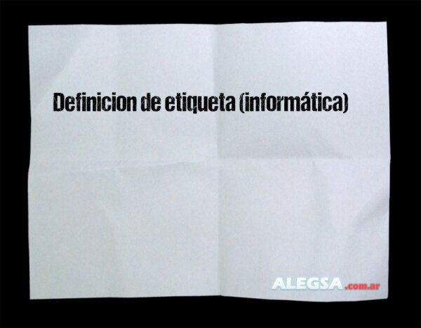 Definición de etiqueta (informática)