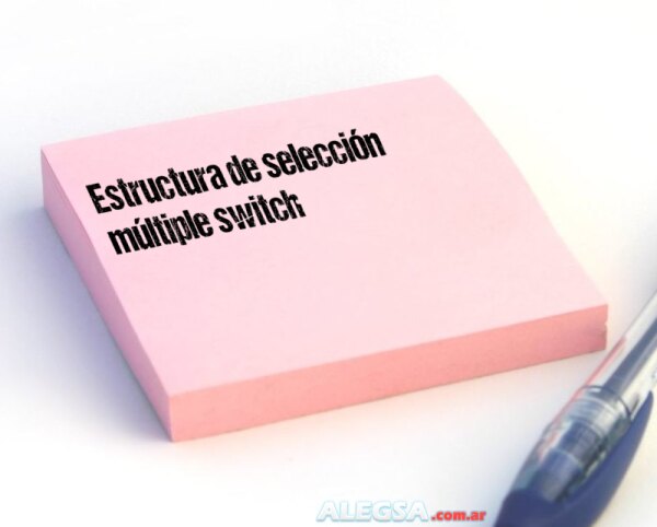 Estructura de selección múltiple switch