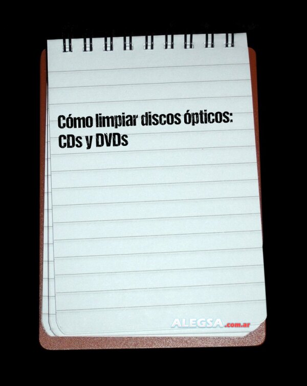 Cómo limpiar discos ópticos: CDs y DVDs