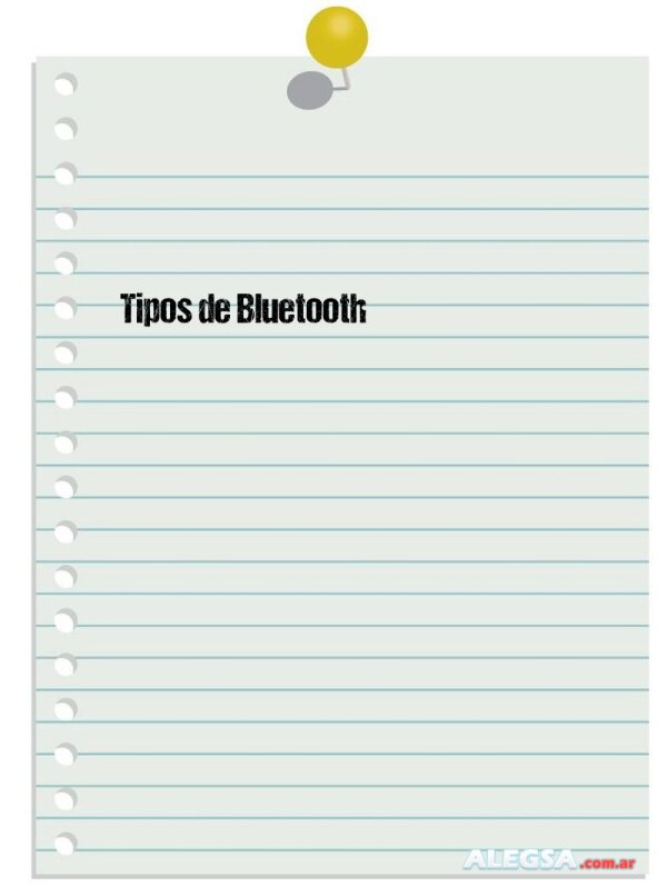 Tipos de Bluetooth (clases o categorías)