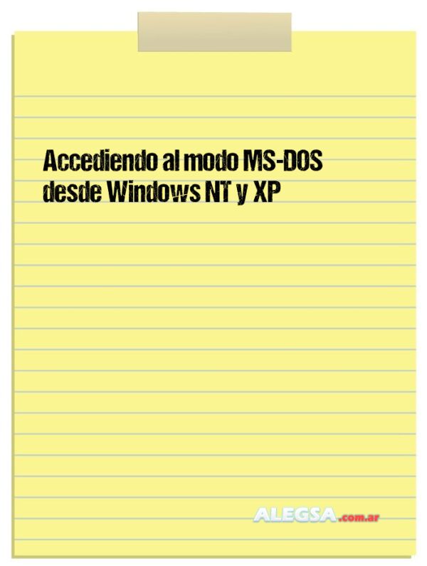 Accediendo al modo MS-DOS desde Windows NT y XP