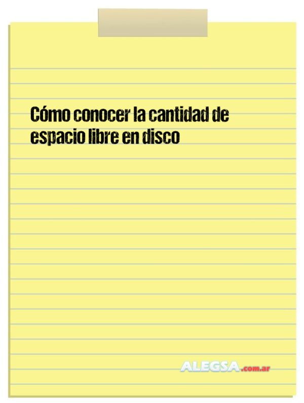 Cómo conocer la cantidad de espacio libre en disco