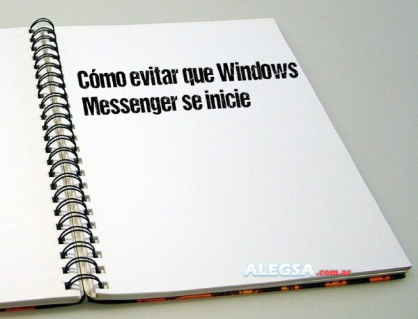 Cómo evitar que Windows Messenger se inicie
