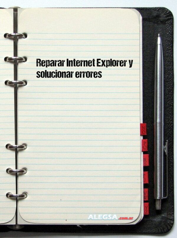 Reparar Internet Explorer y solucionar errores