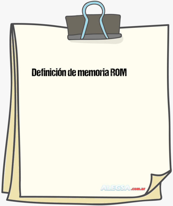 Definición de memoria ROM