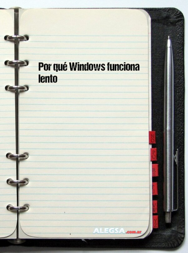 Por qué Windows funciona lento