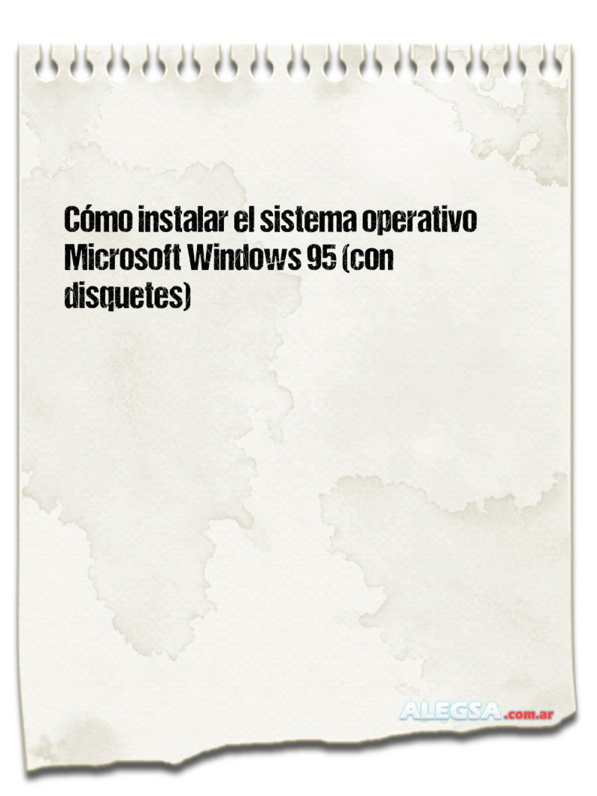 Cómo instalar el sistema operativo Microsoft Windows 95 (con disquetes) 