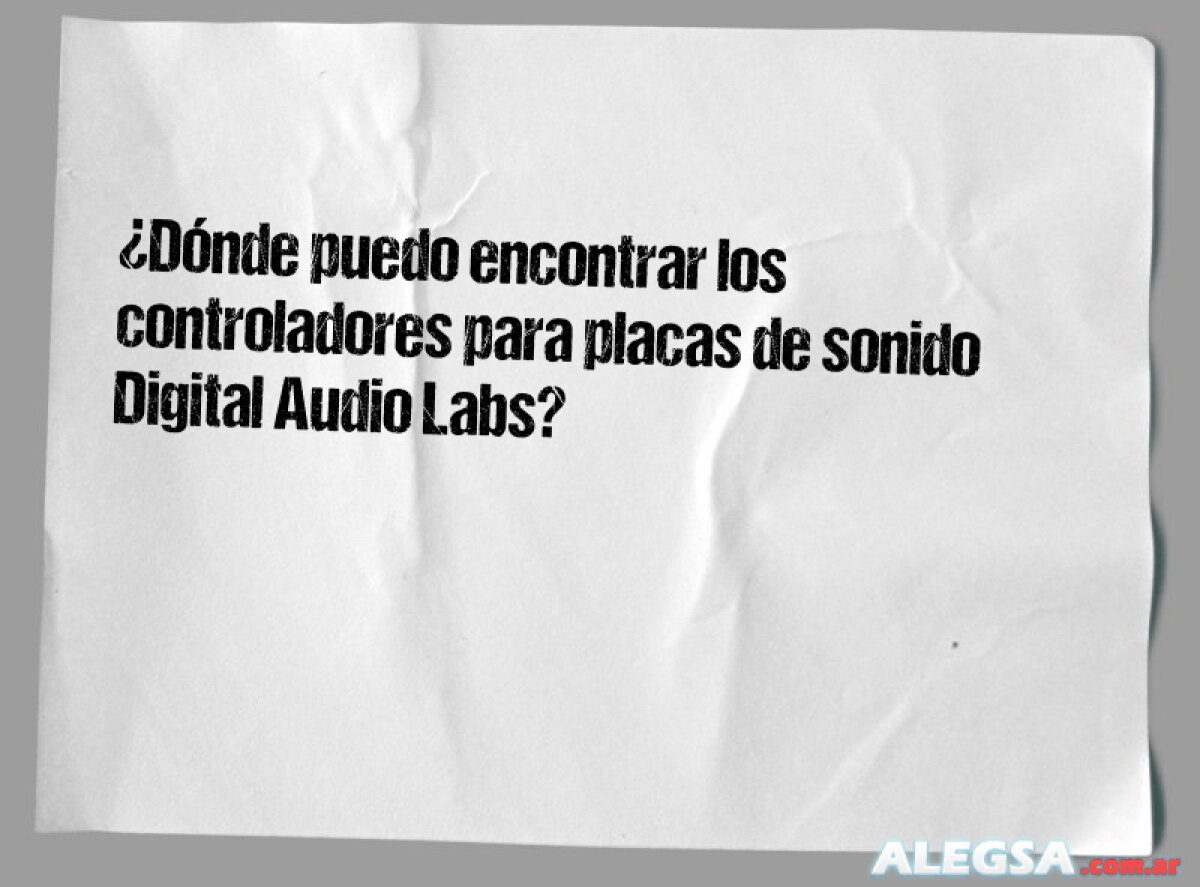 ¿Dónde puedo encontrar los controladores para placas de sonido Digital Audio Labs? - Descargar drivers de tarjetas de audio