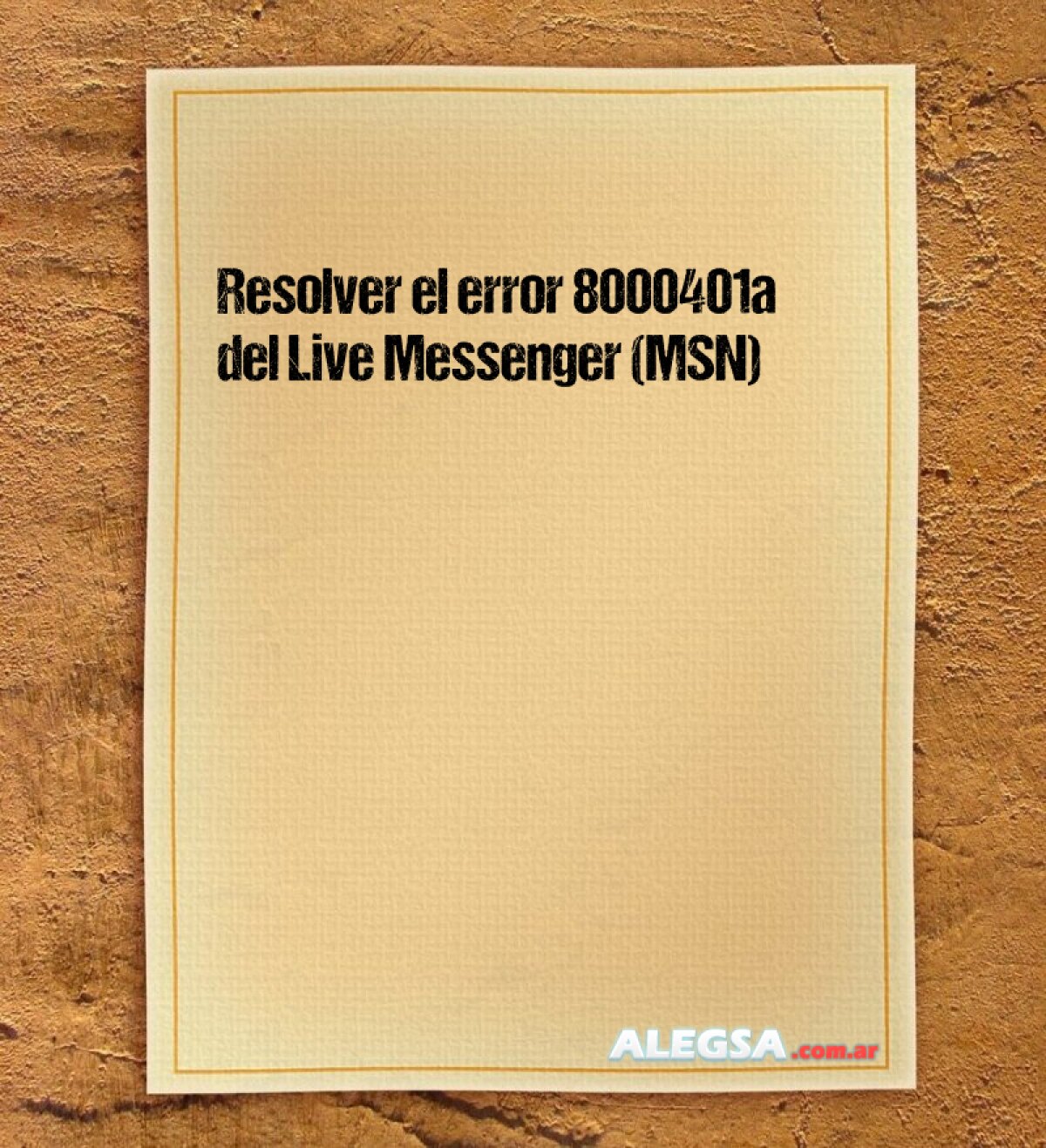 Resolver el error 8000401a del Live Messenger (MSN) 