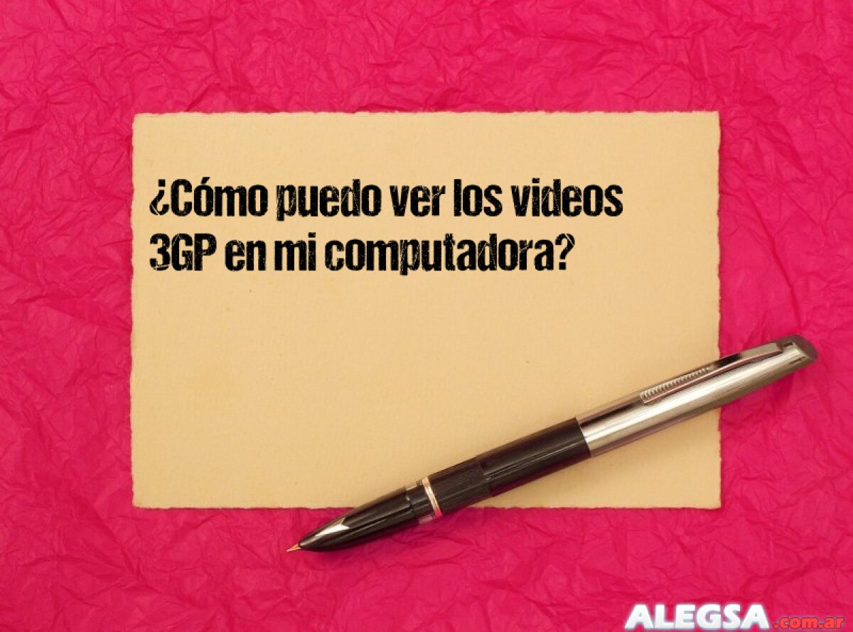 ¿Cómo puedo ver los videos 3GP en mi computadora? 