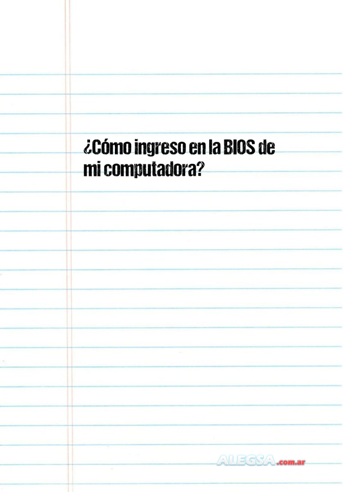 ¿Cómo ingreso en la BIOS de mi computadora? 