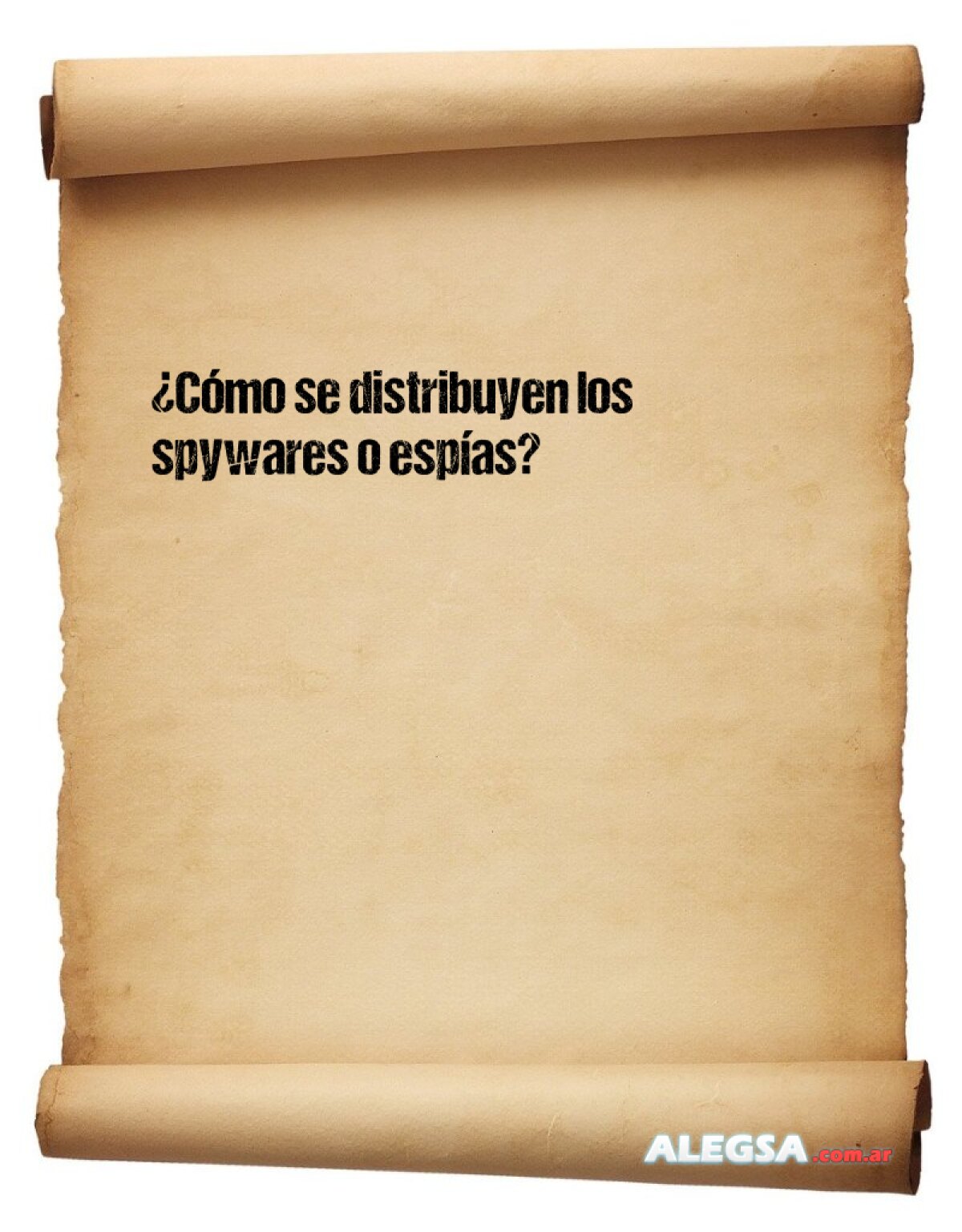 ¿Cómo se distribuyen los spywares o espías? 