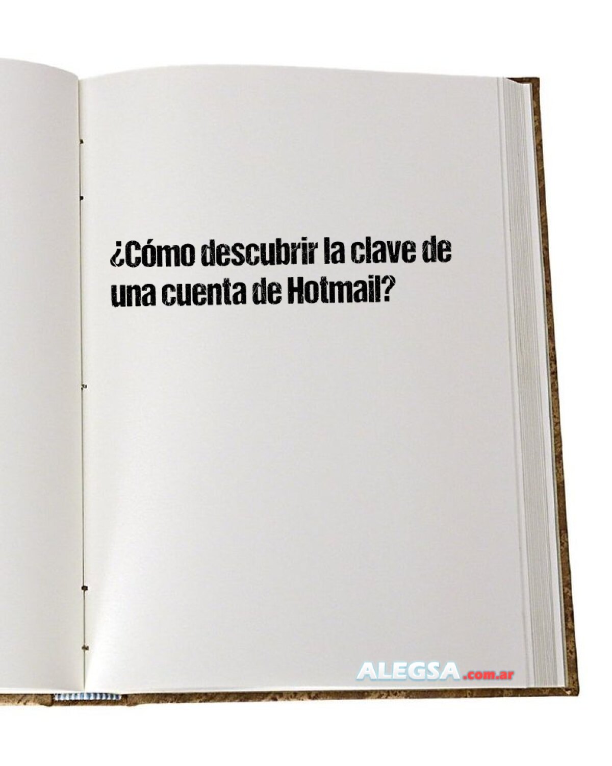 ¿Cómo descubrir la clave de una cuenta de Hotmail? 