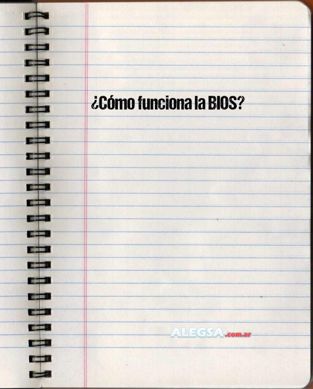 ¿Cómo funciona la BIOS? 